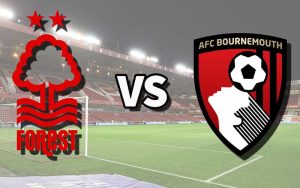 Soi kèo Nottingham Forest vs Bournemouth
